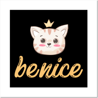 be nice Posters and Art